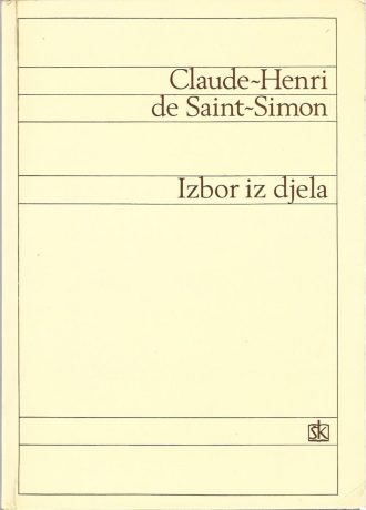 Izbor iz djela Claude Henri de Saint Simon tvrdi uvez