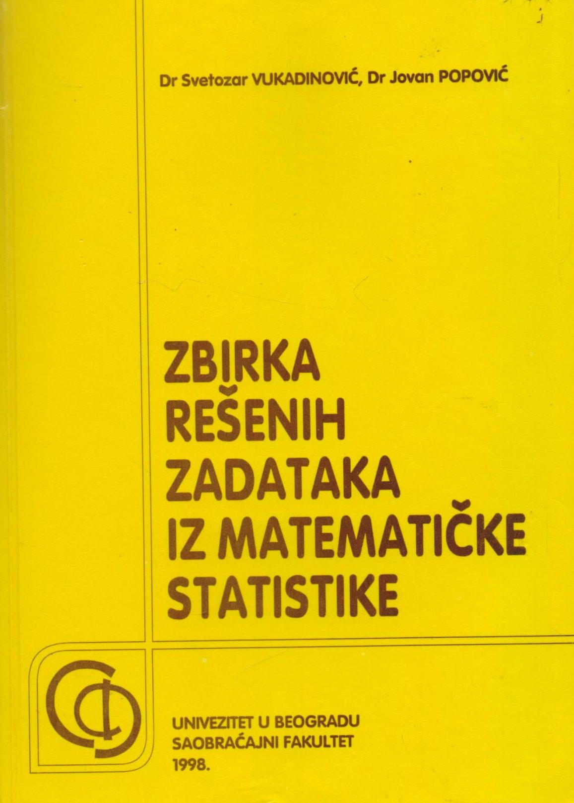 Zbirka rešenih zadataka iz matematičke statistike