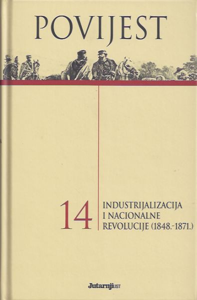 Povijest 14 industrijalizacija i nacionalne revolucije 1848 - 1871 Enrico Cravetto tvrdi uvez