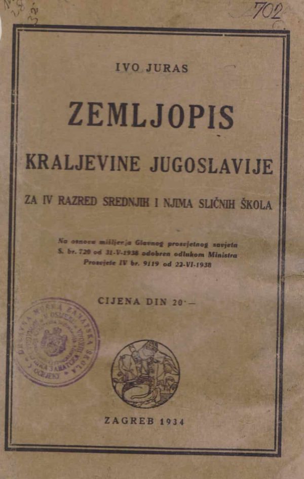 Zemljopis Kraljevine Jugoslavije Ivo Juras tvrdi uvez