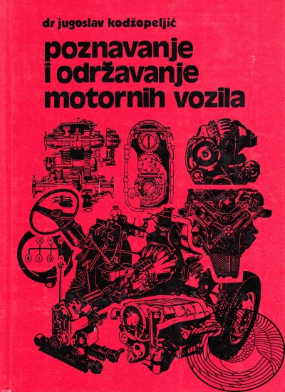 Poznavanje i održavanje motornih vozila Jugoslav Kodžopeljić tvrdi uvez