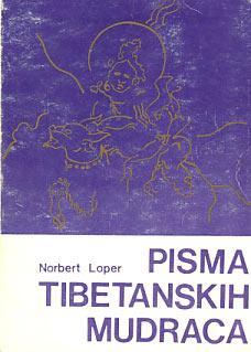 Pisma tibetanskih mudraca Norbert Loper meki uvez