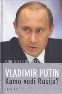 Vladimir Putin - Kamo Vodi Rusiju ? Boris reitschuster tvrdi uvez