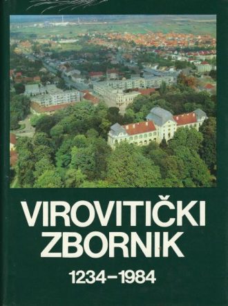 Virovitički zbornik 1234 - 1984 Andre Mohorovičić tvrdi uvez