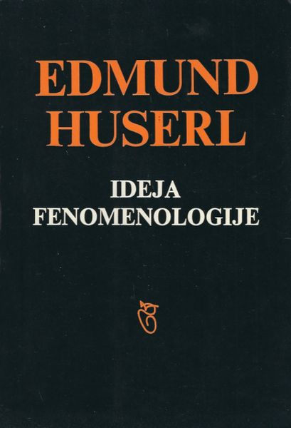 Ideja fenomenologije Edmund Husserl meki uvez