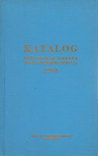 Katalog poštanskih maraka jugoslovenskih zemalja 1968 g.a. meki uvez