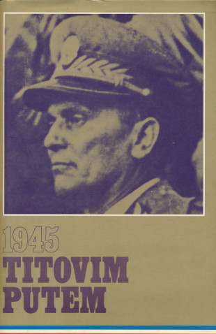 Titovim putem 1945.