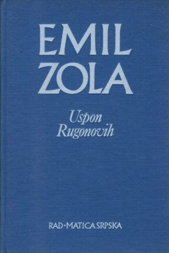 Uspon rugonovih Zola Emile tvrdi uvez