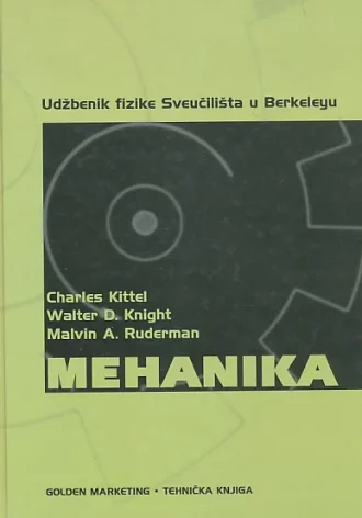 Mehanika C. Kittel, W. Kinght, M. Ruderman tvrdi uvez