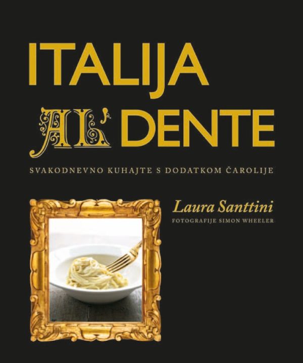 Italija al dente Laura Santtini tvrdi uvez