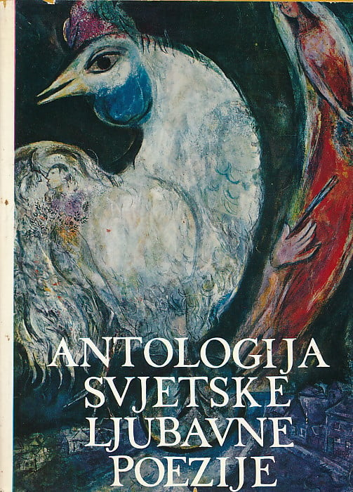 antologija Svjetske Ljubavne Poezije Nikola miličević tvrdi uvez
