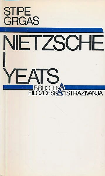 Nietzsche i Yeats Stipe Grgas meki uvez