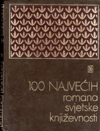 -100 Najvećih Romana Svjetske Književnosti Antun šoljan tvrdi uvez