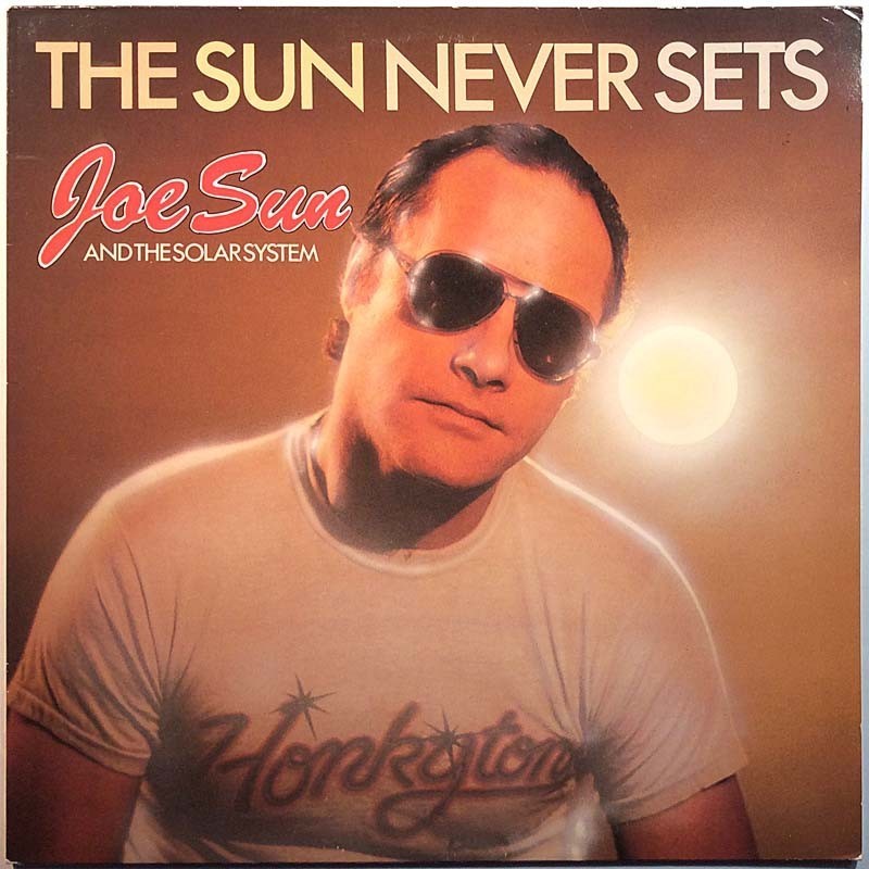 Gramofonska ploča Joe Sun And Solar System Sun Never Sets 2223112, stanje ploče je 10/10