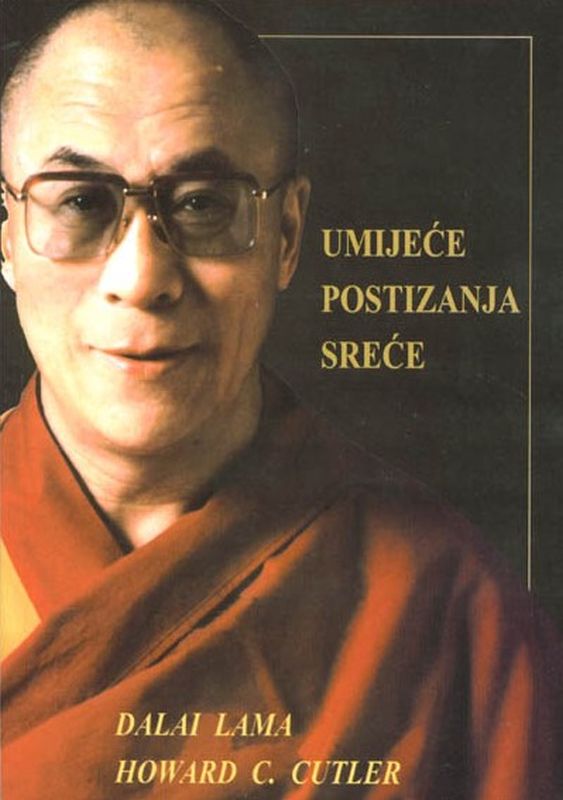 Umijeće postizanja sreće Dalai Lama, Howard C. Cutler meki uvez