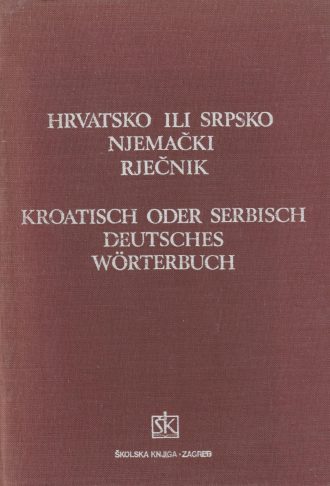 Hrvatsko ili srpsko njemački rječnik s gramatičkim podacima i frazeologijom Jakić, Hurm tvrdi uvez