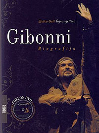 Gibonni - Biografija Zlatko Gall meki uvez