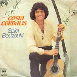 Spiel Bouzouki / Goodbye My Love Costa Cordalis