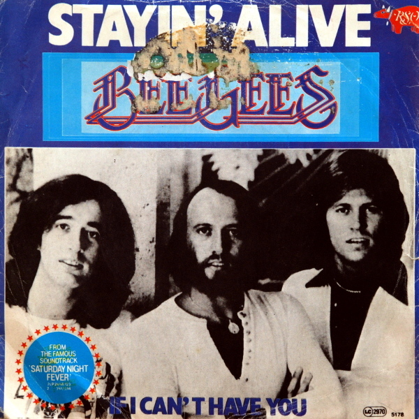 Stayin Alive / If I Can t Have You Bee Gees