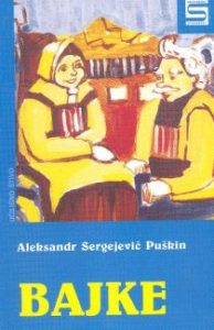 Bajke Puškin Aleksandar Sergejevič tvrdi uvez