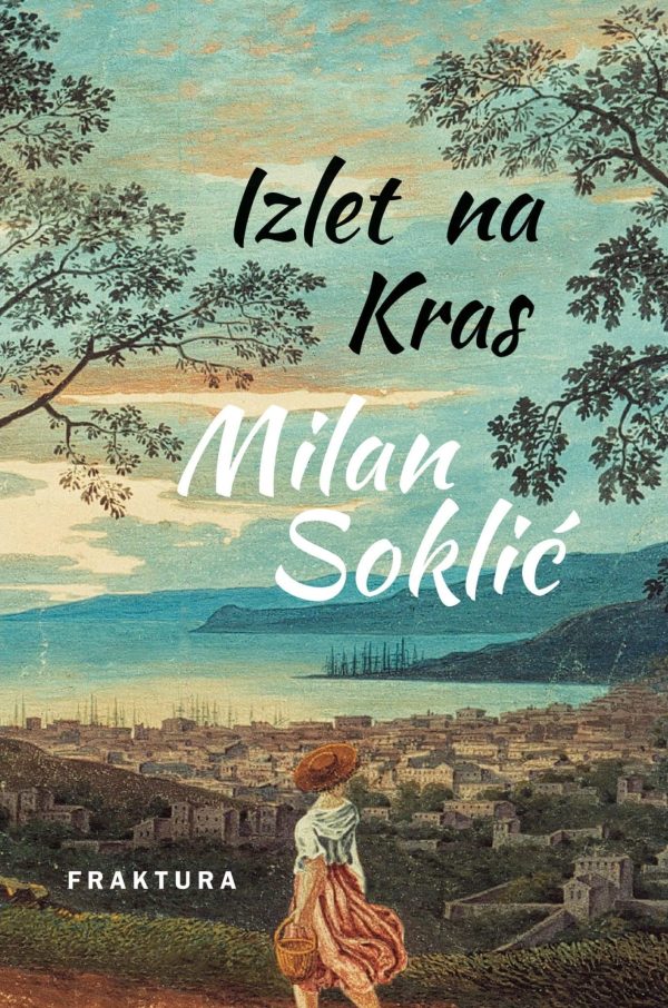 Izlet na Kras Soklić Milan tvrdi uvez