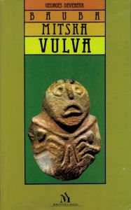 Bauba - mitska vulva Georges Devereux meki uvez