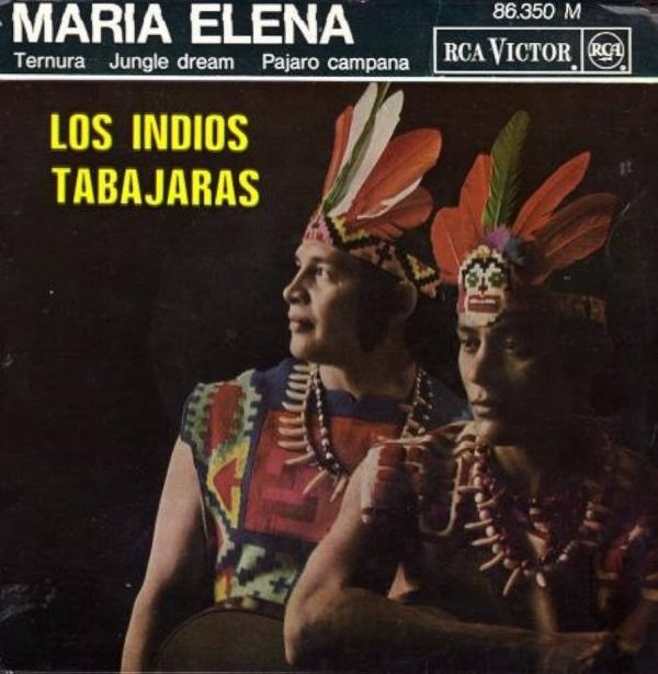 Maria Elena / Ternura / Jungle Dream / Pajaro Campana Los Indios Tabajaras