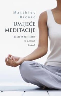 Umijeće meditacije Matthieu Ricard meki uvez