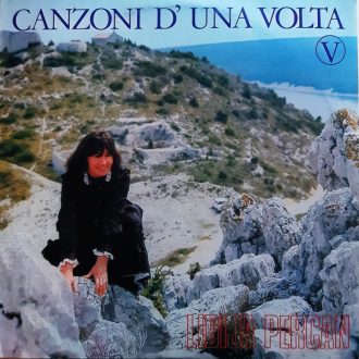 Gramofonska ploča Lidija Percan Canzoni D Una Volta V LSY 61697, stanje ploče je 9/10