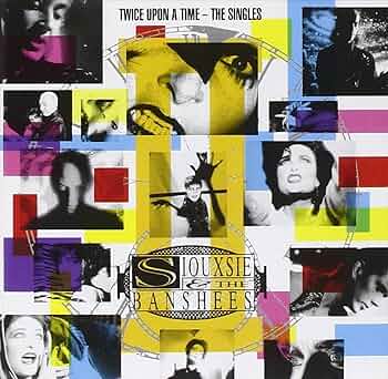 Twice Upon a Time/ The Singles Siouxsie And The Banshees