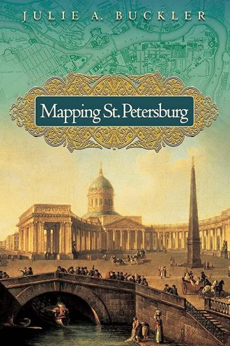 Mapping St. Petersburg Julie A. Buckler meki uvez