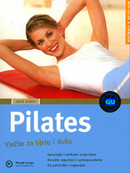 Pilates vježbe za tijelo i dušu Antje Korte meki uvez
