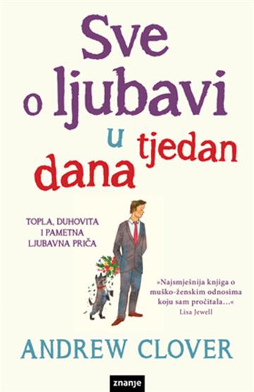 Sve o ljubavi u tjedan dana Clover Andrew meki uvez