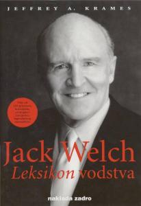 Jack Welch - Leksikon vodstva Jeffrey A. Krames tvrdi uvez