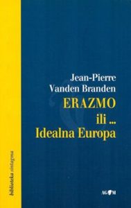 Erazmo ili...idealna europa