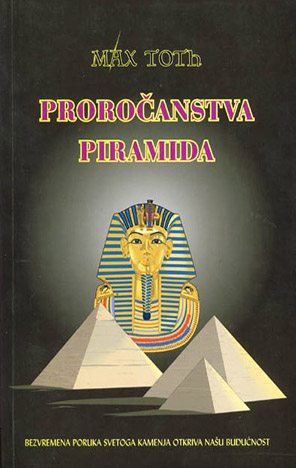 Proročanstva piramida Max Toth meki uvez
