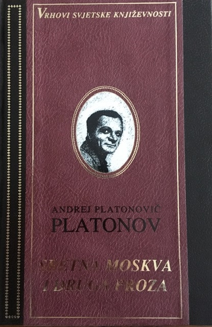 Sretna Moskva i druga proza Platonov Andrej Platanovič tvrdi uvez