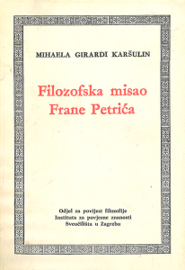 Filozofska misao Frane Petrića Mihaela Girardi Karšulin meki uvez