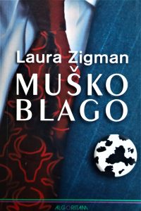 Muško blago Zigman Laura meki uvez