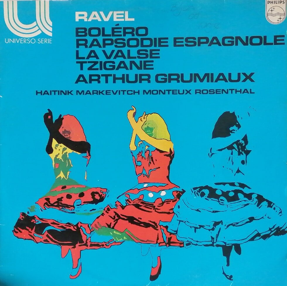 Gramofonska ploča Ravel / Arthur Grumiaux, Haitink / Markevitch / Monteux / Rosenthal Bolero / Rapsodie Espagnole / La Valse / Tzigane LP 213 552, stanje ploče je 10/10