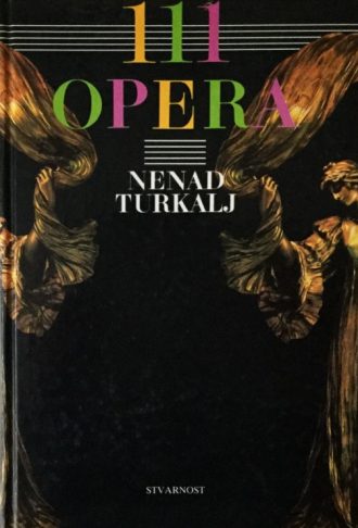 111 opera Nenad Turkalj tvrdi uvez