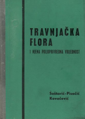 Travnjačka flora Karlo Šoštarić-Pisačić I Josip Kovačević tvrdi uvez