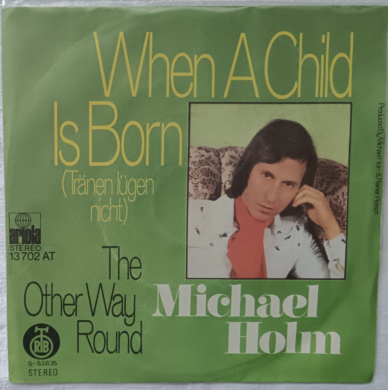 When A Child Is Born / The Other Way Round Michael Holm