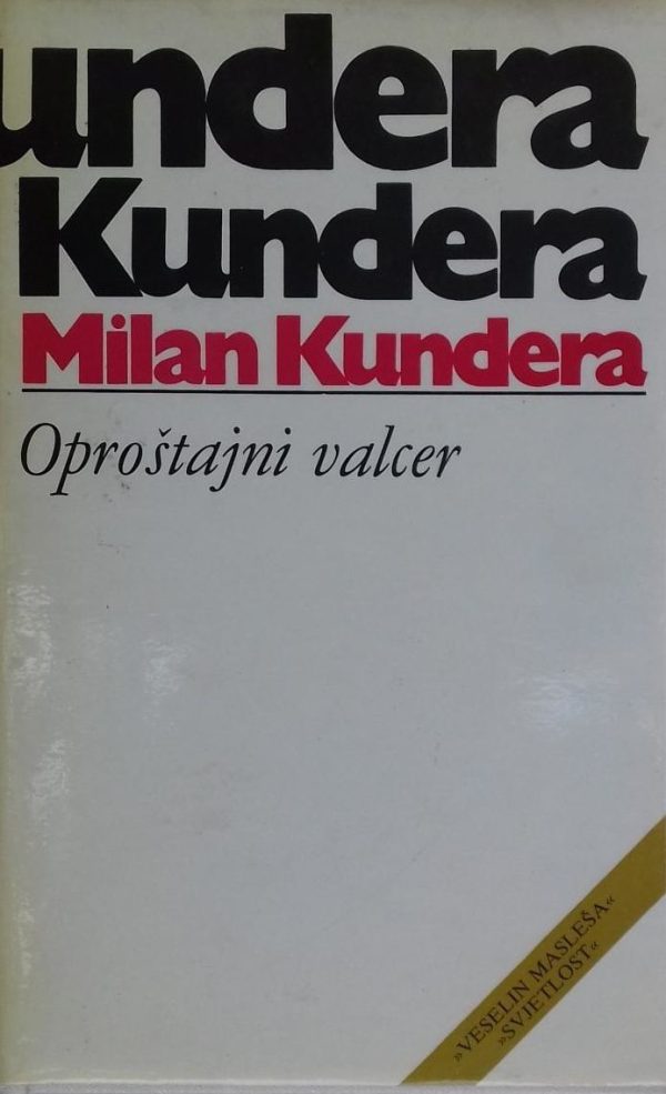 Oproštajni valcer Kundera Milan tvrdi uvez