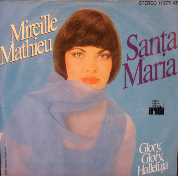 Santa Maria / Glory, Glory, Halleluja Mireille Mathieu