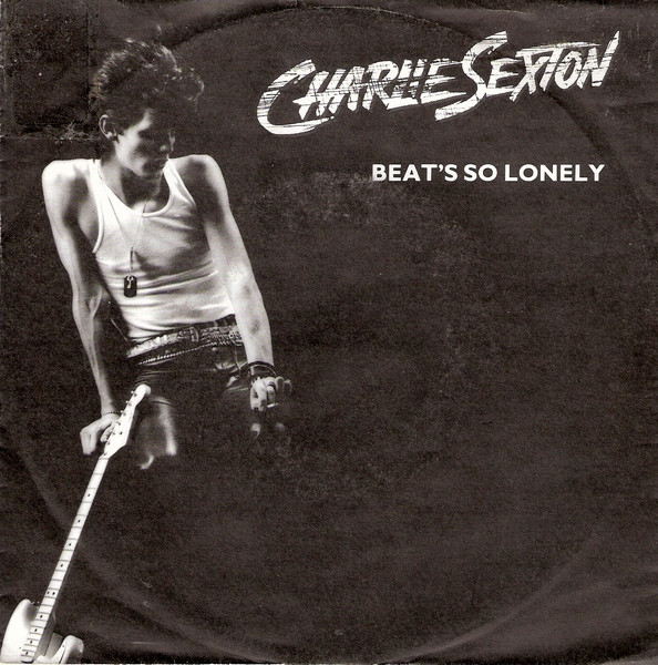 Beat s So Lonely /  Attractions Charlie Sexton