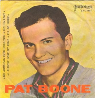No Arms Can Ever Hold You / Rich In Love / I Almost Lost My Mind / I'll Be Home Pat Boone