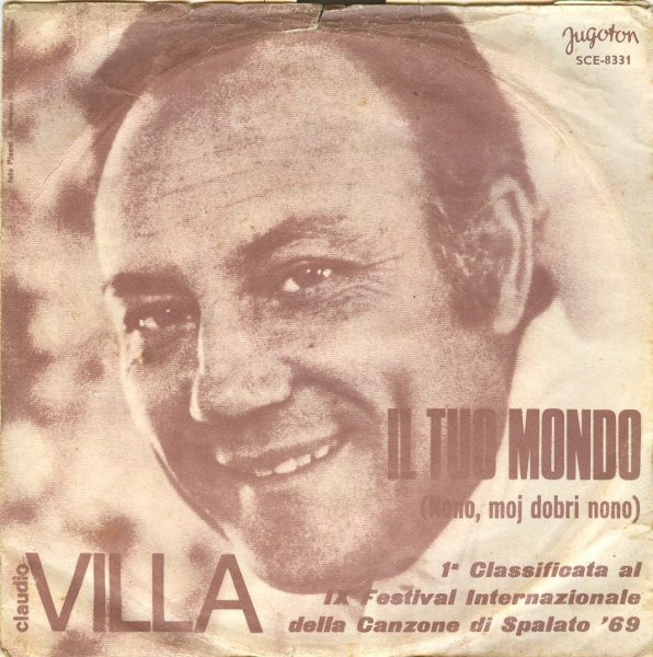 Il Tuo Mondo (Nono, Moj Dobri Nono) / Isadora Claudio Villa
