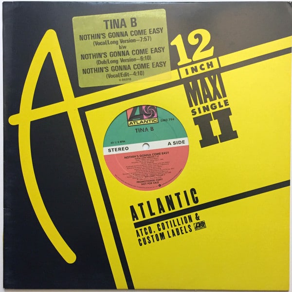 Gramofonska ploča Tina B Nothin´s gonna come easy (maxi single) 0-86918, stanje ploče je 10/10