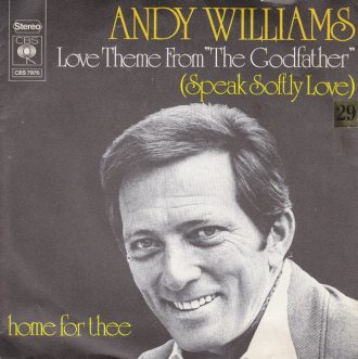 Love Theme From The Godfather / Home For Thee Andy Williams